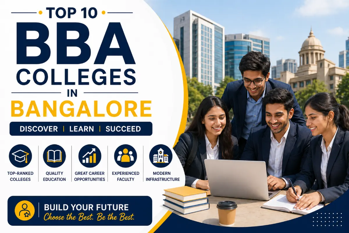Student Guide to the Best BBA Campuses in Bangalore
